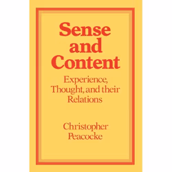 ISBN Sense and Content ( Experience Thought and their Relations ), Anglais, Couverture rigide, 230 pages