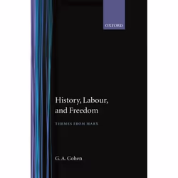 ISBN History Labour and Freedom ( Themes from Marx ), 336 pages