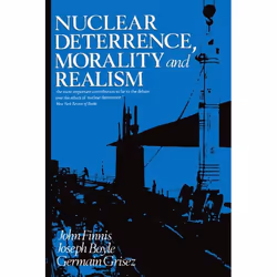 ISBN Nuclear Deterrence Morality and Realism, 444 pages