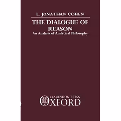 ISBN The Dialogue of Reason ( An Analysis of Analytical Philosophy ), 248 pages