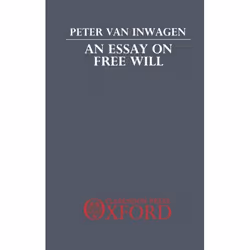ISBN An Essay on Free Will, 254 pages