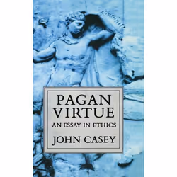 ISBN Pagan Virtue ( An Essay in Ethics ), Anglais, Livre broché, 254 pages