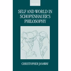 ISBN Self and World in Schopenhauer's Philosophy, Anglais, Couverture rigide, 390 pages