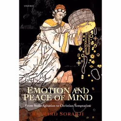 ISBN Emotion and Peace of Mind ( From Stoic Agitation to Christian Temptation ), Anglais, Livre broché, 512 pages
