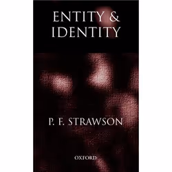 ISBN Entity and Identity ( And other essays ), P. F. Strawson, 294 pages, Anglais, Oxford University Press, 17/02/2000, unise ...