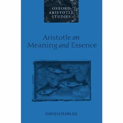 ISBN Aristotle on Meaning and Essence, Anglais, Livre broché, 428 pages