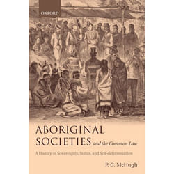 ISBN Aboriginal Societies and the Common Law ( A History of Sovereignty Status and Self-Determination ) livre