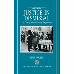 ISBN Justice in Dismissal ( The Law of Termination of Employment ), 304 pages