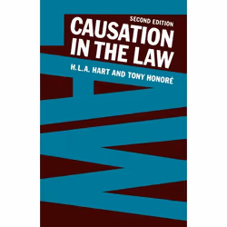 ISBN Causation in the Law, H. L. A. Hart, Tony Honoré, 596 pages, Anglais, Oxford University Press, 16/05/1985, unisexe