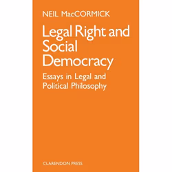 ISBN Legal Right and Social Democracy ( Essays in Legal and Political Philosophy ), 288 pages