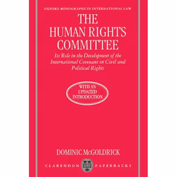ISBN The Human Rights Committee ( Its Role in the Development of the International Covenant on Civil and Political Rights ), ...