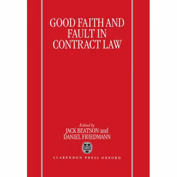 ISBN Good Faith and Fault in Contract Law, Anglais, Livre broché, 560 pages