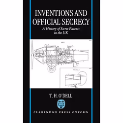 ISBN Inventions and Official Secrecy ( A History of Secret Patents in the United Kingdom ), 164 pages