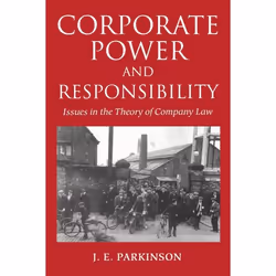 ISBN Corporate Power and Responsibility ( Issues in the Theory of Company Law ), J. E. Parkinson, unisexe, Oxford University  ...