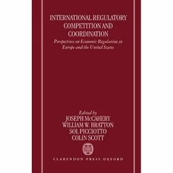 ISBN International Regulatory Competition and Coordination ( Perspectives on Economic Regulation in Europe and the United Sta ...
