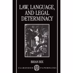 ISBN Law Language and Legal Determinacy, 232 pages
