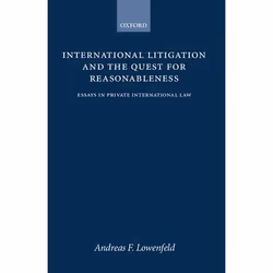 ISBN International Litigation and the Quest for Reasonableness ( Essays in Private International Law ), 272 pages