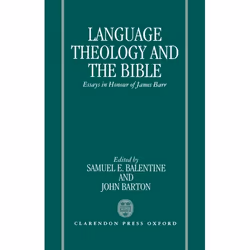 ISBN Language Theology and the Bible ( Essays in Honour of James Barr ), 432 pages