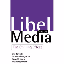 ISBN Libel and the Media ( The Chilling Effect ), 220 pages