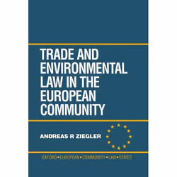 ISBN Trade and Environment Law in the European Community, 342 pages