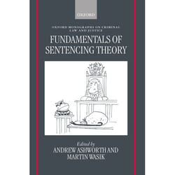 ISBN Fundamentals of Sentencing Theory ( Essays in Honour of Andrew von Hirsch ) livre