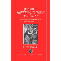 ISBN Saint Jerome's Hebrew Questions on Genesis, C. T. R. Hayward, 288 pages, Anglais, Oxford University Press, 29/06/1995, u ...
