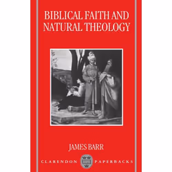 ISBN Biblical Faith and Natural Theology ( The Gifford Lectures for 1991: Delivered in the University of Edinburgh ), James B ...