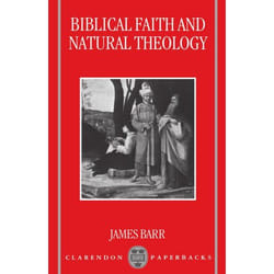 Biblical Faith and Natural Theology