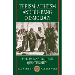 ISBN Theism Atheism and Big Bang Cosmology livre