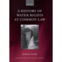 ISBN A History of Water Rights at Common Law