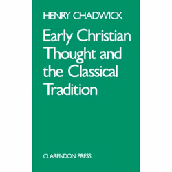 ISBN Early Christian Thought and the Classical Tradition, 182 pages