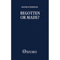ISBN Begotten or Made? livre