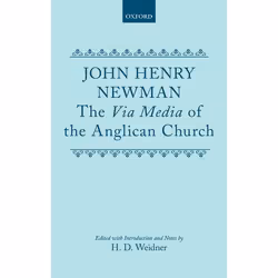 ISBN The Via Media of the Anglican Church, 498 pages