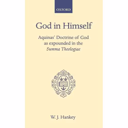 ISBN God in Himself ( Aquinas' Doctrine of God as Expounded in the Summa Theologiae ), 206 pages