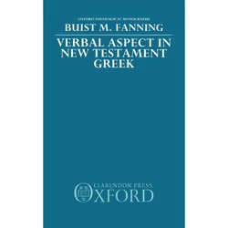 ISBN Verbal Aspect in New Testament Greek, Buist M. Fanning, unisexe, Oxford University Press, 29/11/1990, 1 pièce(s)