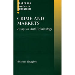 ISBN Crime and Markets ( Essays in Anti-Criminology )