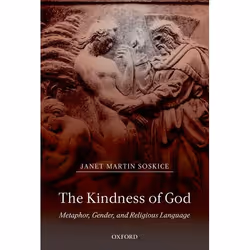 ISBN The Kindness of God ( Metaphor Gender and Religious Language ), Anglais, Couverture rigide, 224 pages