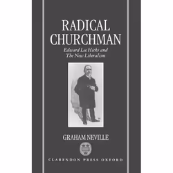 ISBN Radical Churchman ( Edward Lee Hicks and the New Liberalism ), 376 pages