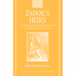 ISBN Zadok's Heirs ( The Role and Development of the High Priesthood in Ancient Israel ), Anglais, Livre broché, 404 pages
