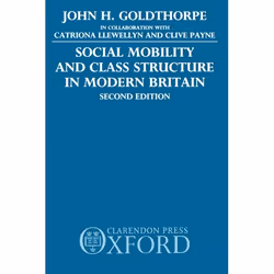 ISBN Social Mobility and Class Structure in Modern Britain, 400 pages