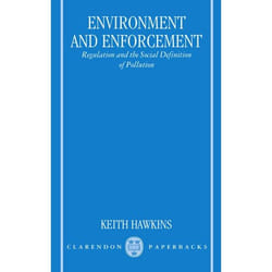 ISBN Environment and Enforcement ( Regulation and the Social Definition of Pollution ) livre