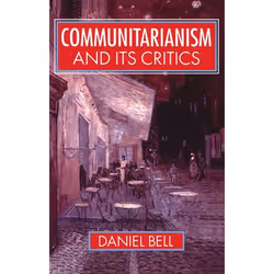 ISBN Communitarianism and its Critics, 272 pages