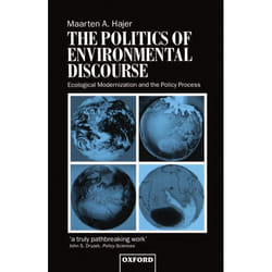 The Politics of Environmental Discourse