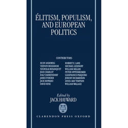 Elitism, Populism, and European Politics