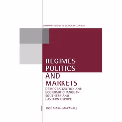 ISBN Regimes Politics and Markets ( Democratization and Economic Change in Southern and Eastern Europe ), 288 pages