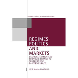 ISBN Regimes Politics and Markets ( Democratization and Economic Change in Southern and Eastern Europe ) livre