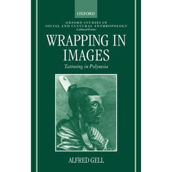 Wrapping in Images,  Oxford Studies in Social and Cultural Anthropology  - Cultural Forms
