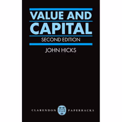 ISBN Value and Capital ( An Inquiry into some Fundamental Principles of Economic Theory ), J. R. Hicks, unisexe, Oxford Unive ...