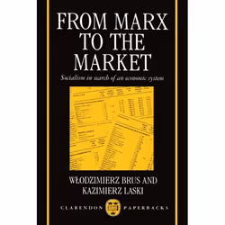 ISBN From Marx to the Market ( Socialism in Search of an Economic System ), Wlodzimierz Brus, Kazimierz Laski, Anglais, Oxfor ...
