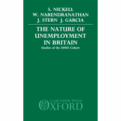 ISBN The Nature of Unemployment in Britain ( Studies of the DHSS Cohort ), 214 pages